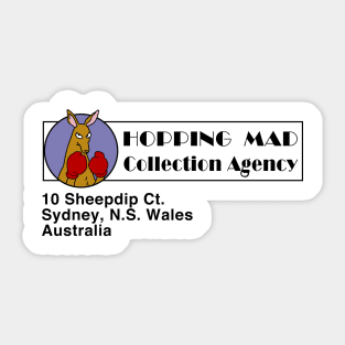 Hopping Mad Collection Agency Sticker